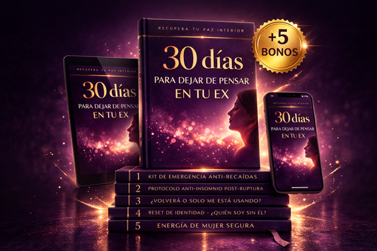 30 días para dejar de pensar en tu ex + 5 Bonos